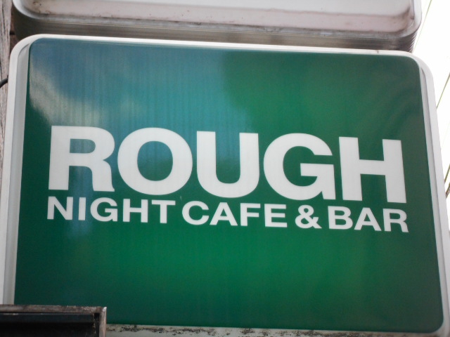 ROUGH NIGHT CAFE&BAR